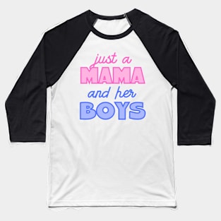 Colorful Just A Mama And Her Boys Baseball T-Shirt